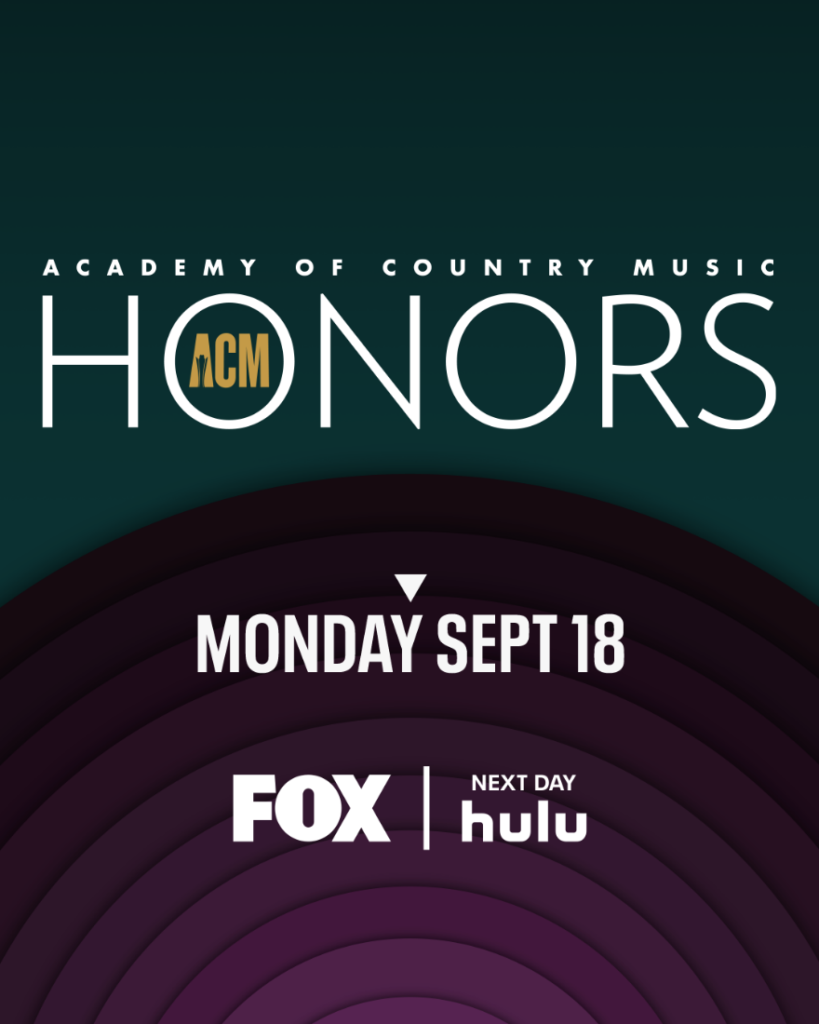 "ACADEMY OF COUNTRY MUSIC HONORS" RETURNS TO FOX ON MONDAY, SEPTEMBER