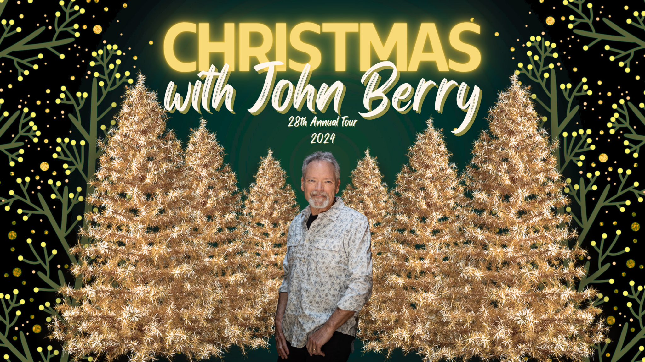 GRAMMY AWARDWINNING ARTIST JOHN BERRY IS BRINGING HIS 28TH ANNUAL